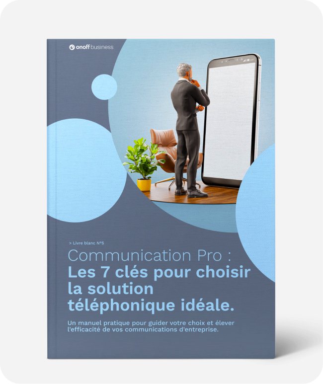 livres-blancs-Commercial- solution-telephonique entreprise-Onoff-Business
